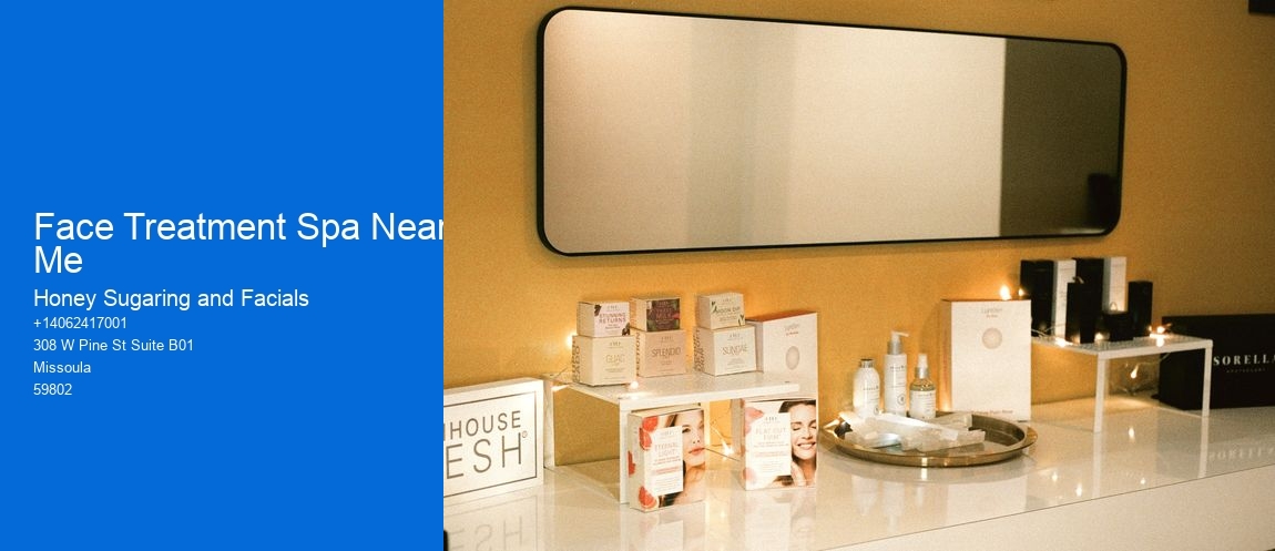 Face Treatment Spa Near Me