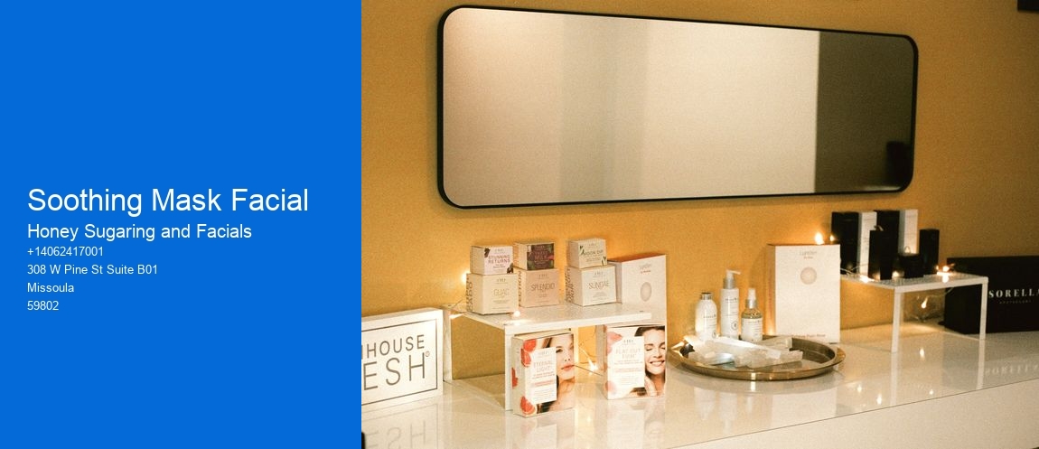 Soothing Mask Facial